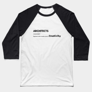 Architects X Engineers. Black Letters Baseball T-Shirt